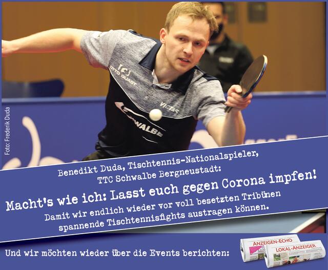 Tischtennis-Nationalspieler Benedikt Duda vom TTC Schwalbe Bergneustadt appelliert ebenfalls, sich gegen Corona impfen zu lassen. | Foto: Frederik Duda