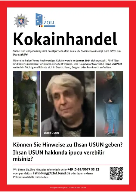 Mit diesem Plakat sucht das Zollfahndungsamt Frankfurt nach dem Hauptverdächtigen, dessen Name möglicherweise "Ihsan Usun" ist. | Foto: ZFA Frankfurt
